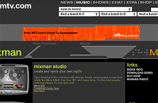 Mixman had a dedicated section on MTV.com for almost 2 years around Remixing and branded artist content.